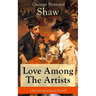 Love Among The Artists (Autobiographical Novel): A Story With a Purpose