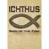 Ichthus: Sign of the Fish