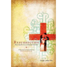 Resurrection: Discovering the Beauty of Marriage in the Cross