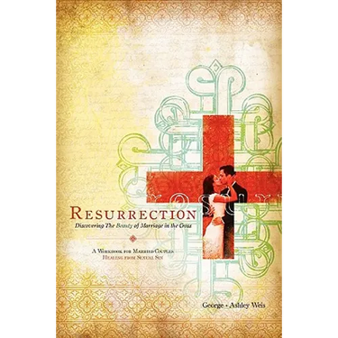 Resurrection: Discovering the Beauty of Marriage in the Cross