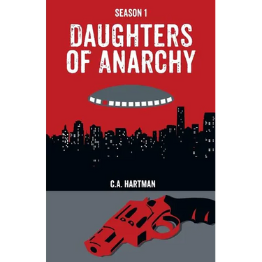 Daughters of Anarchy: Season 1