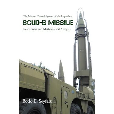 The Motion Control System of the Legendary Scud-B Missile: Description and Mathematical Analysis