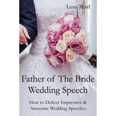 Father of The Bride Wedding Speech
