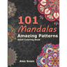 101 Mandalas: Amazing Patterns Adult Coloring Book
