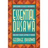 Essential Ohsawa: From Food to Health, Happiness to Freedom