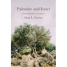 Palestine and Israel: Understanding Encounters