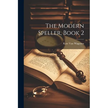 The Modern Speller, Book 2