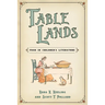 Table Lands: Food in Children's Literature
