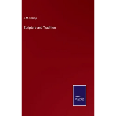 Scripture and Tradition