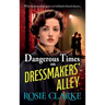 Dangerous Times on Dressmakers' Alley