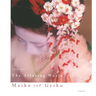The Alluring World of Maiko and Geiko