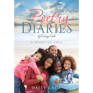 Poetry Diaries of Daisy Cade