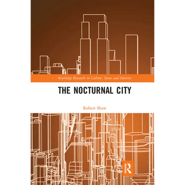 The Nocturnal City