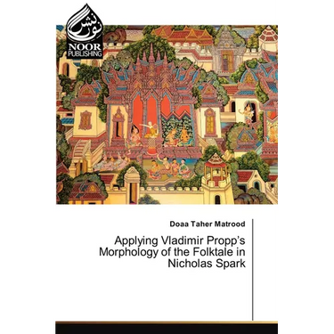 Applying Vladimir Propp's Morphology of the Folktale in Nicholas Spark