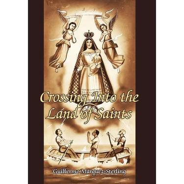 Crossing Into the Land of Saints