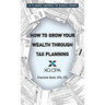 How to Grow Your Wealth Through Tax Planning