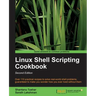 Linux Shell Scripting Cookbook, Second Edition