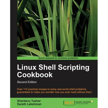 Linux Shell Scripting Cookbook, Second Edition