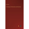 A Catalogue of Dictionaries and Grammars