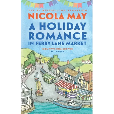 A Holiday Romance in Ferry Lane Market: A completely addictive feel-good romance