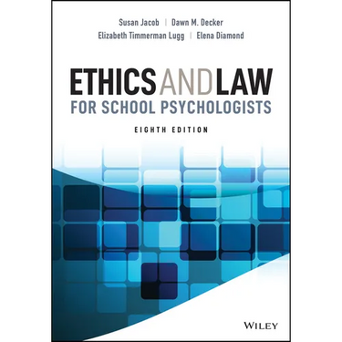 Ethics and Law for School Psychologists