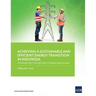 Achieving a Sustainable and Efficient Energy Transition in Indonesia: A Power Sector Restructuring Road Map