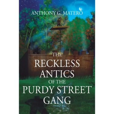 The Reckless Antics of The Purdy Street Gang