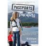 Passports and Pacifiers: Traveling the World, One Tantrum at a Time