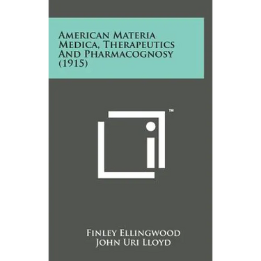 American Materia Medica, Therapeutics and Pharmacognosy (1915)