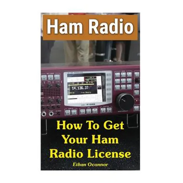 Ham Radio: How To Get Your Ham Radio License