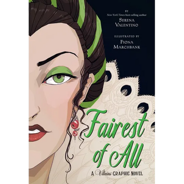 Fairest of All: A Villains Graphic Novel