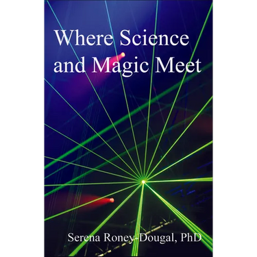 Where Science and Magic Meet
