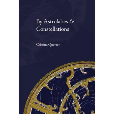 By Astrolabes & Constellations