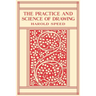 The Practice and Science of Drawing