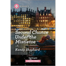 Second Chance Under the Mistletoe