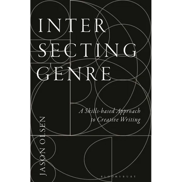 Intersecting Genre: A Skills-Based Approach to Creative Writing