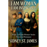 I Am Woman - I Am Invincible