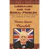 Liberalism and the Social Problem: A Collection of Early Speeches as a Member of Parliament
