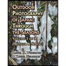 Outdoor Photography of Japan: Through the Seasons - Volume 1 of 3 (Winter & Spring)