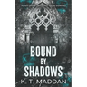 Bound By Shadows: Delta Sigma Nu Book One