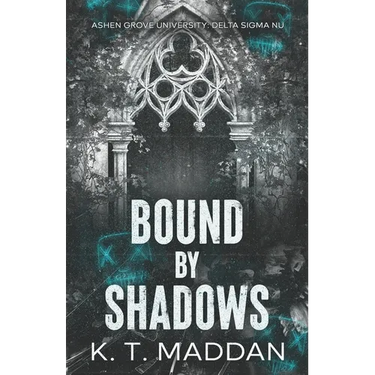 Bound By Shadows: Delta Sigma Nu Book One