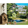 Jenny and Jerremy Wren and Their Backyard Friends