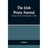 The Irish Penny Journal, (Volume I) No. 10, September 5, 1840