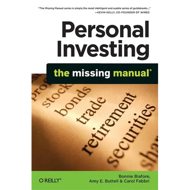 Personal Investing: The Missing Manual