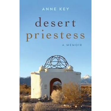 Desert Priestess: A Memoir