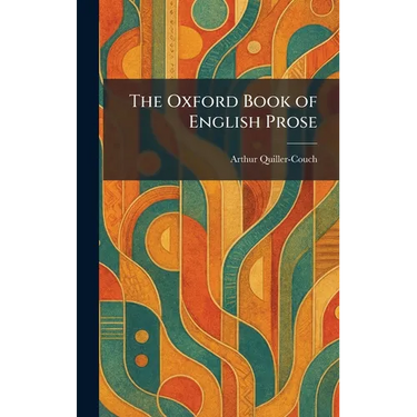 The Oxford Book of English Prose