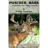 Poacher Wars: A Pennsylvania Game Warden's Journal