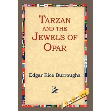 Tarzan and the Jewels of Opar