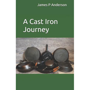 A Cast Iron Journey