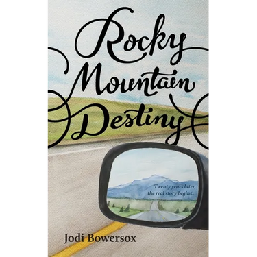 Rocky Mountain Destiny